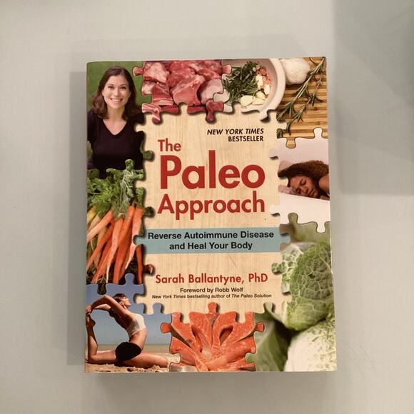 The Paleo Approach by Sara Ballantine, PHD - Picture 1 of 2